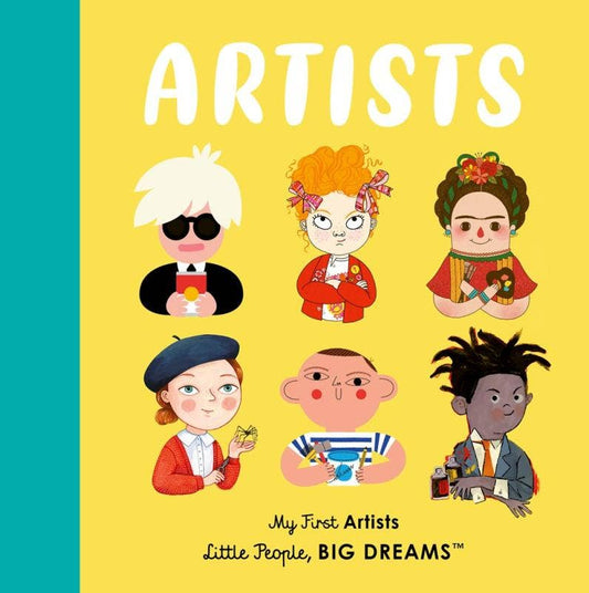 Artists: My First Artists (Little People, BIG DREAMS)