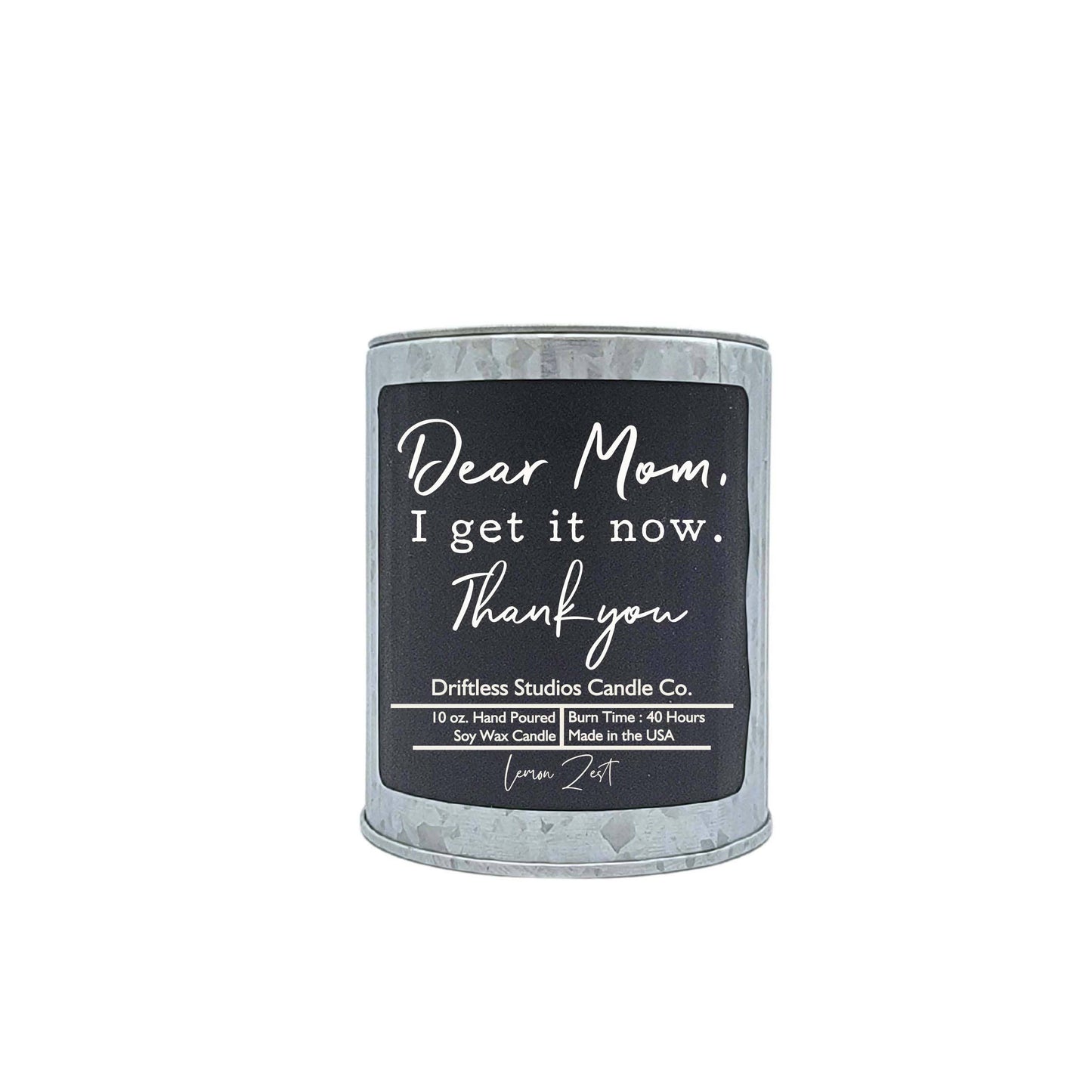 Dear Mom I Get It Now - Mother's Day Candles Soy Wax Candle: Endless Summer