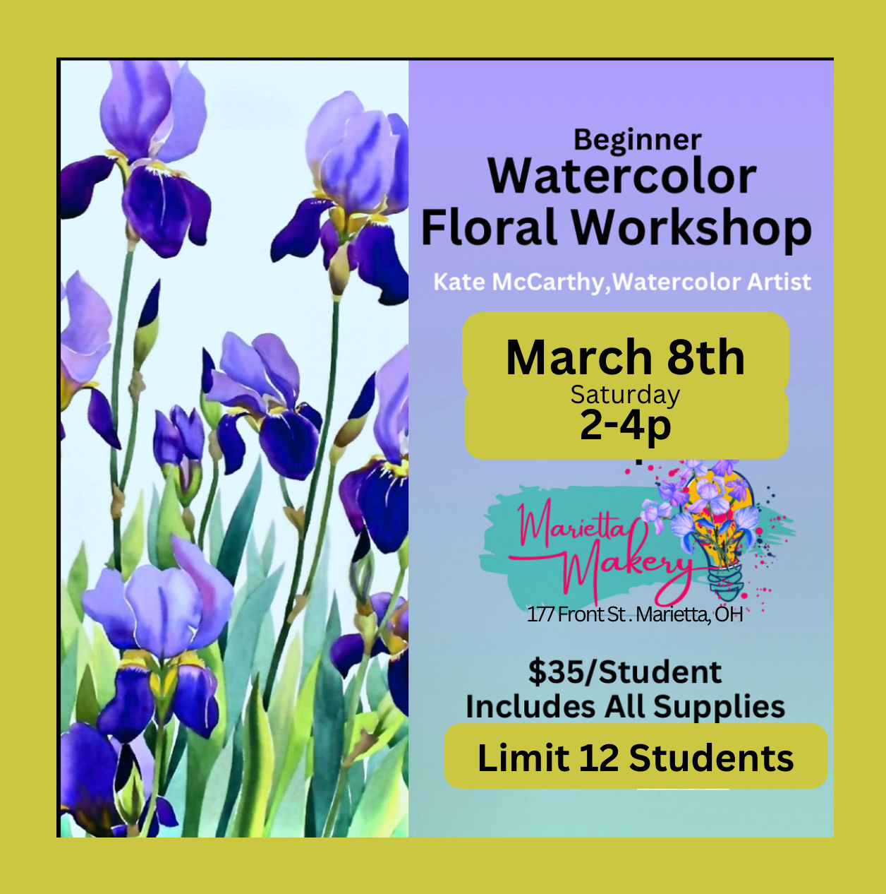 3/8/25 Watercolor, Floral Still Life Workshop