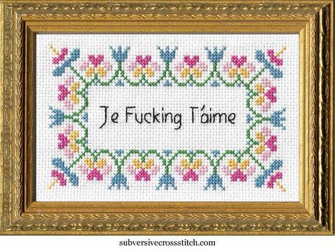 Je F*cking T'aime: Deluxe Cross Stitch Kit