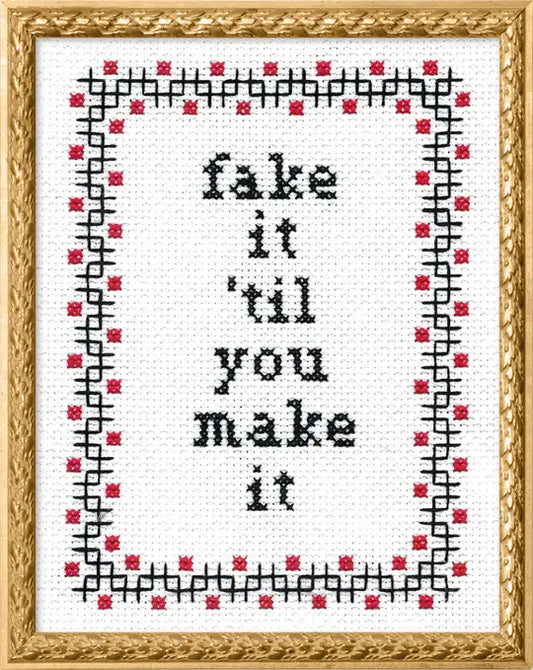 Fake It Till You Make It: Deluxe Cross Stitch Kit