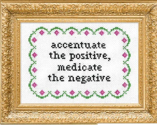 Accentuate the Positive: Deluxe Cross Stitch Kit