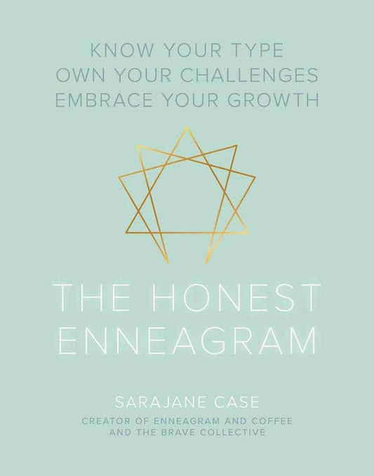 Honest Enneagram: Know Your Type, Embrace Your Growth