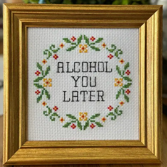 Alcohol You Later