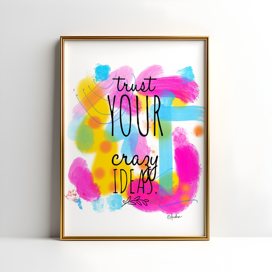 Inspirational Art Print, Dopamine Decor, Trendy Colorful Wall Poster, Maximalist Home: 11x14 print on paper