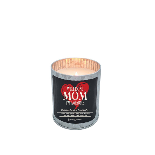 Well Done Mom I'm Awesome - Mothers Day Candle - Soy Candles: Fresh Coffee