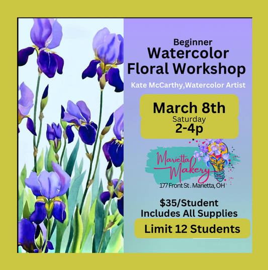 3/8/25 Watercolor, Floral Still Life Workshop