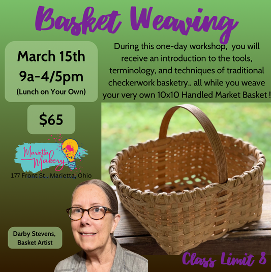 3/15/25 Basket Weaving Workshop