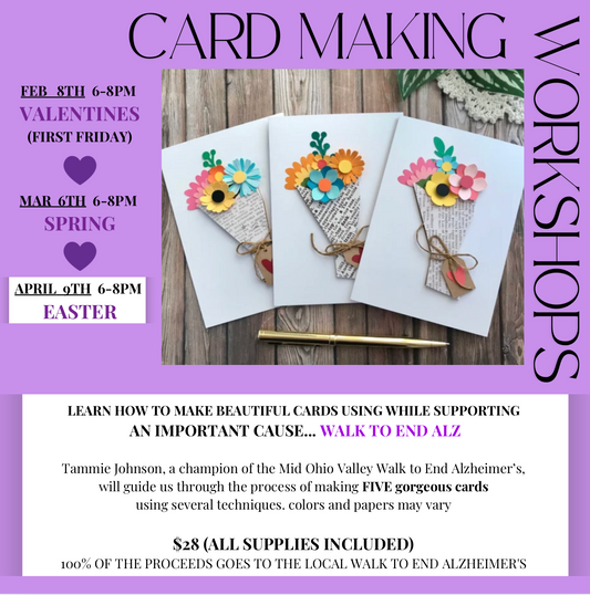 4/9/25 Card Making Workshop: To END ALZ