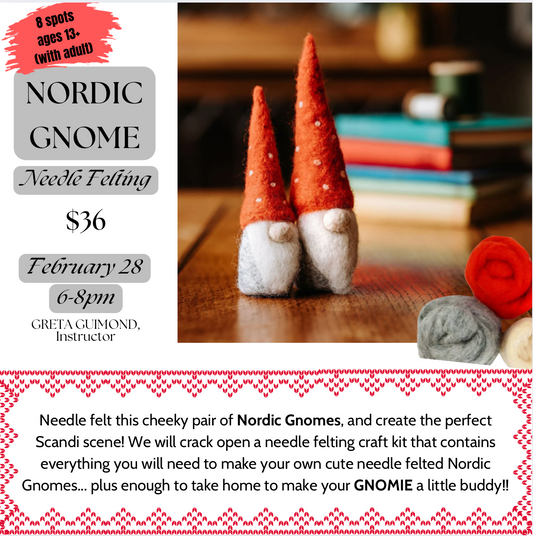 2/28/25  Nordic Gnome Felting WORKSHOP