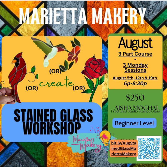 August 2024: Stained Glass Course (Session 3, BEGINNER) #Marimaker24