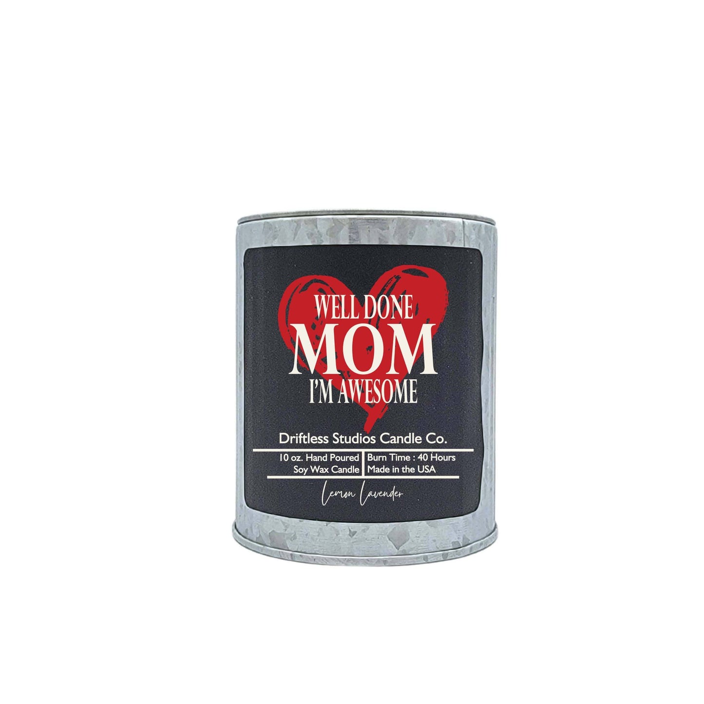 Well Done Mom I'm Awesome - Mothers Day Candle - Soy Candles: Fresh Coffee