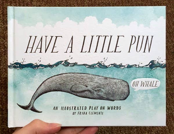 Have a Little Pun: An Illustrated Play on Words