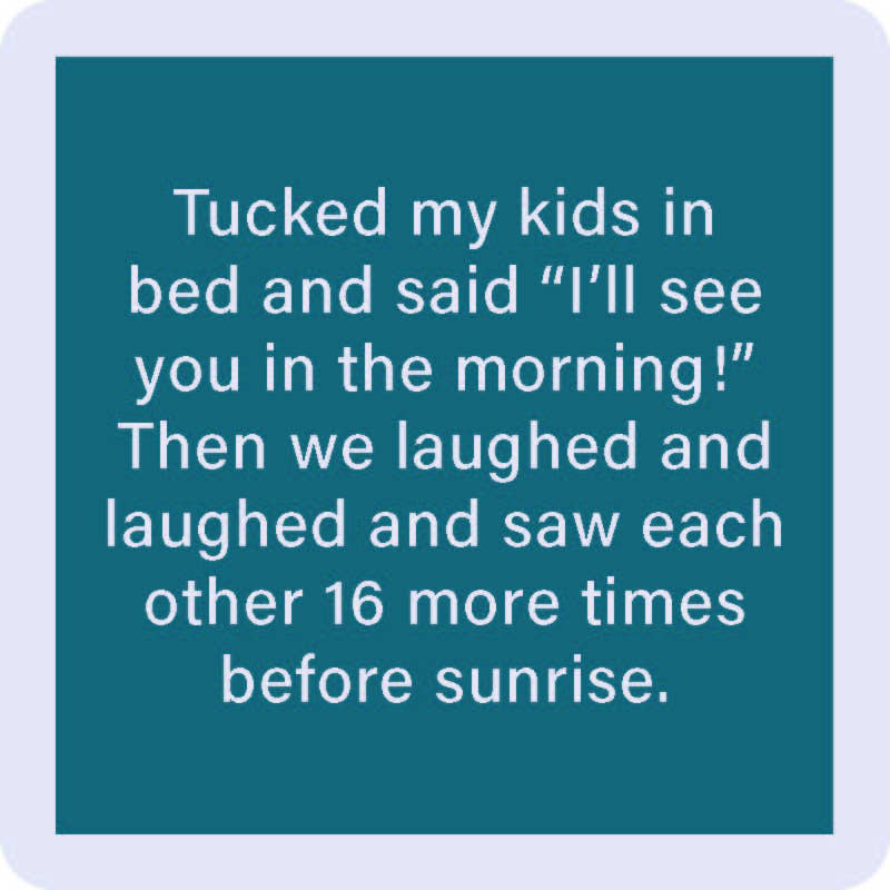 See You in the Morning Coaster