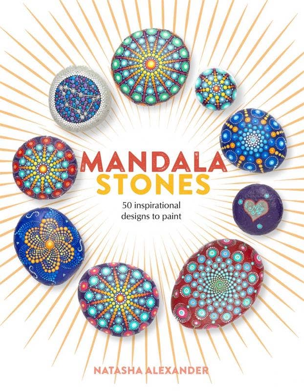 Mandala Stones: 50 Inspirational Designs To Paint