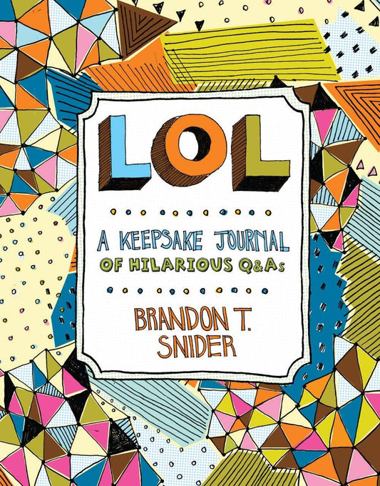 LOL: a Keepsake Journal of Hilarious Q&As