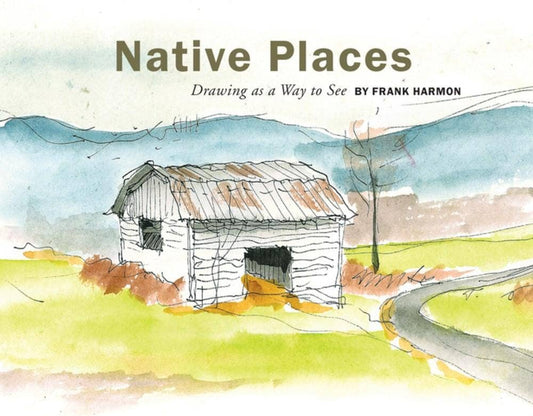 Native Places: Drawing as a Way to See