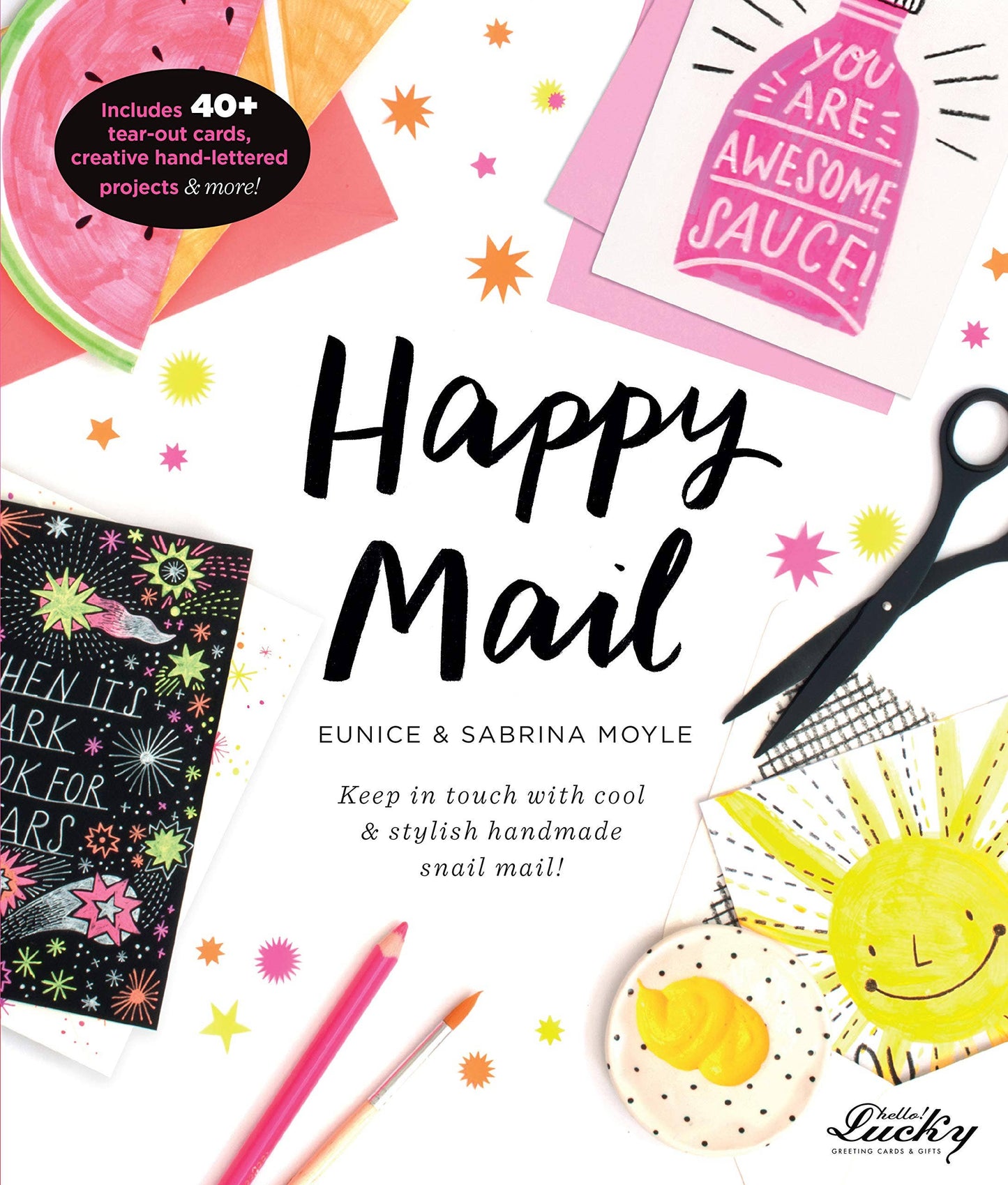 Happy Mail: Keep In Touch with Cool & Stylish Handmade Mail